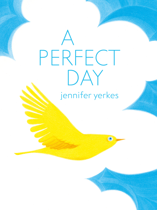 Title details for A Perfect Day by Jennifer Yerkes - Available